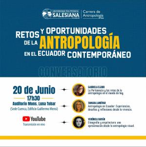 Afiche del Conversatorio: Retos y oportunidades de la Antropología en el Ecuador contemporáneo